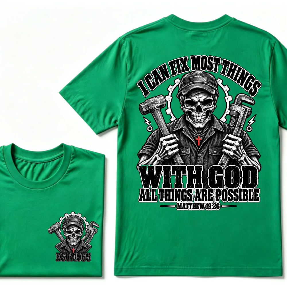 I Can Fix Most Things With God All Things Are Possible Matthew 19:26 Mechanic Skull Double Sided T-Shirt