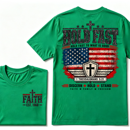 Hold Fast To What Is Good 1 Thessalonians 5:21 American Flag Christian EST.Year Faith Graphic T-Shirt