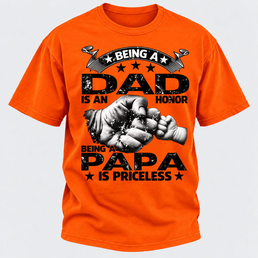 Being A Dad Is An Honor Being A Papa Is Priceless T-Shirt