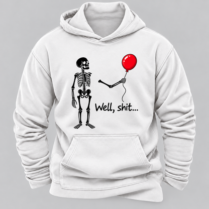 Well, Shit... Halloween Funny Hoodies