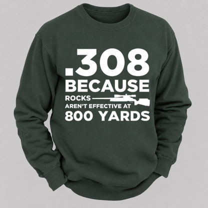 .308 Because Rocks Aren’t Effective At 800 Yards – Vintage Rifle Graphic Sweatshirts