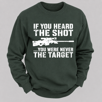 If You Heard The Shot... You Were Never The Target – Vintage Sniper Rifle Sweatshirts