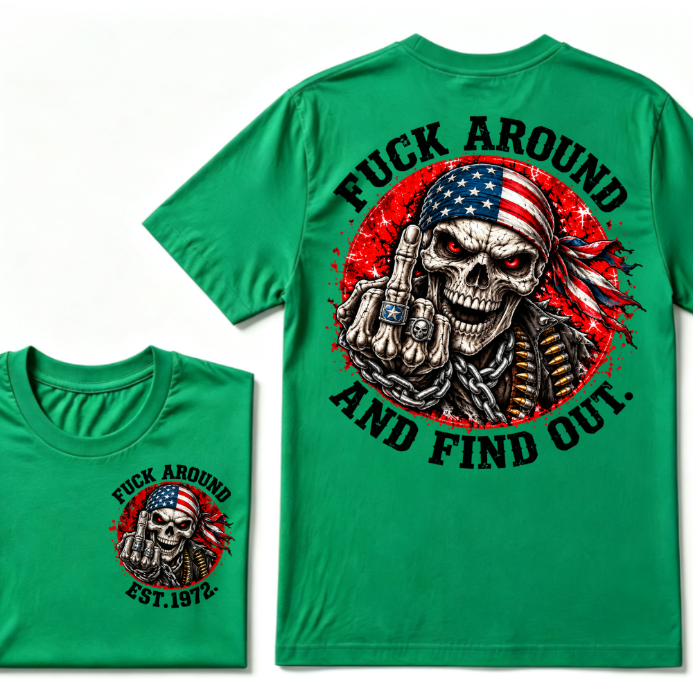 Fuck Around And Find Out USA Flag Middle Finger Skull T-Shirt EST.Year Patriotic Skeleton Graphic Tee