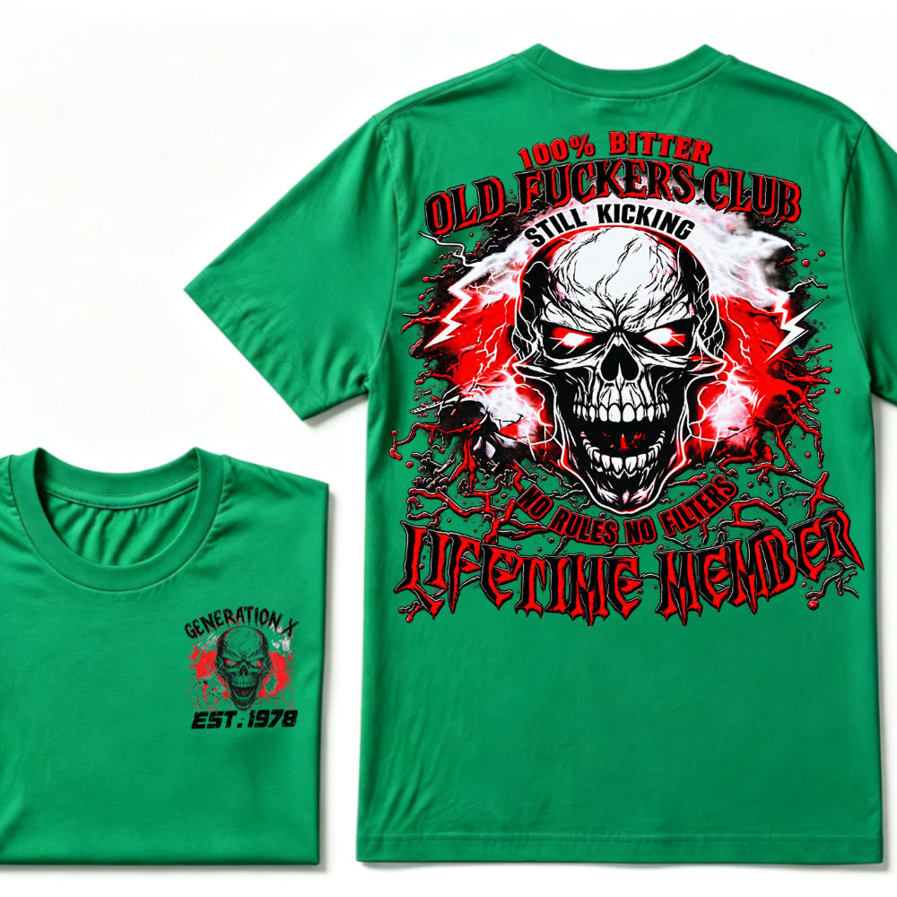 Generation X Skull Graphic Tee – 100% Bitter Old Fuckers Club Lifetime Member T-Shirt