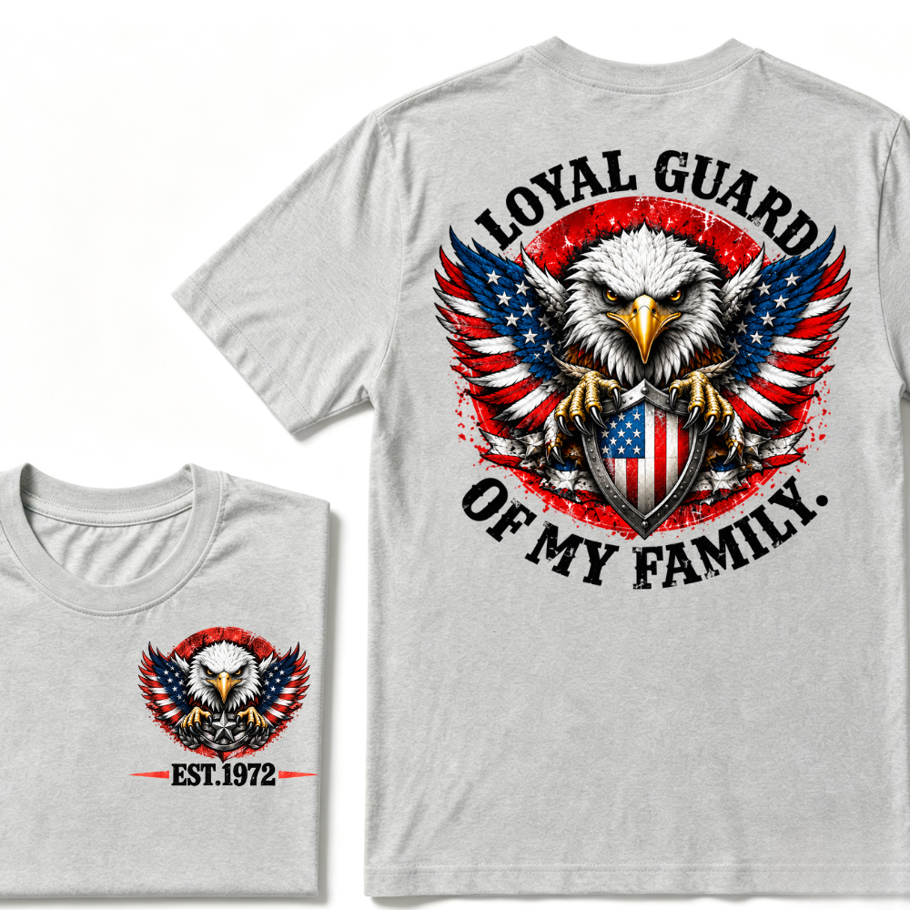 Loyal Guard Of My Family American Eagle USA Flag Patriotic T-Shirt EST.Year Family Protector Graphic Tee