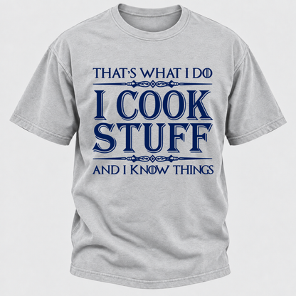 That's What I Do I Cook Stuff And I Know Things Retro Kitchen Chef Graphic T-Shirt