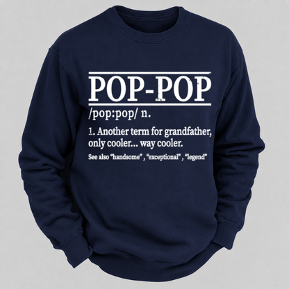 Funny Pop-Pop Definition Grandpa Graphic Sweatshirts