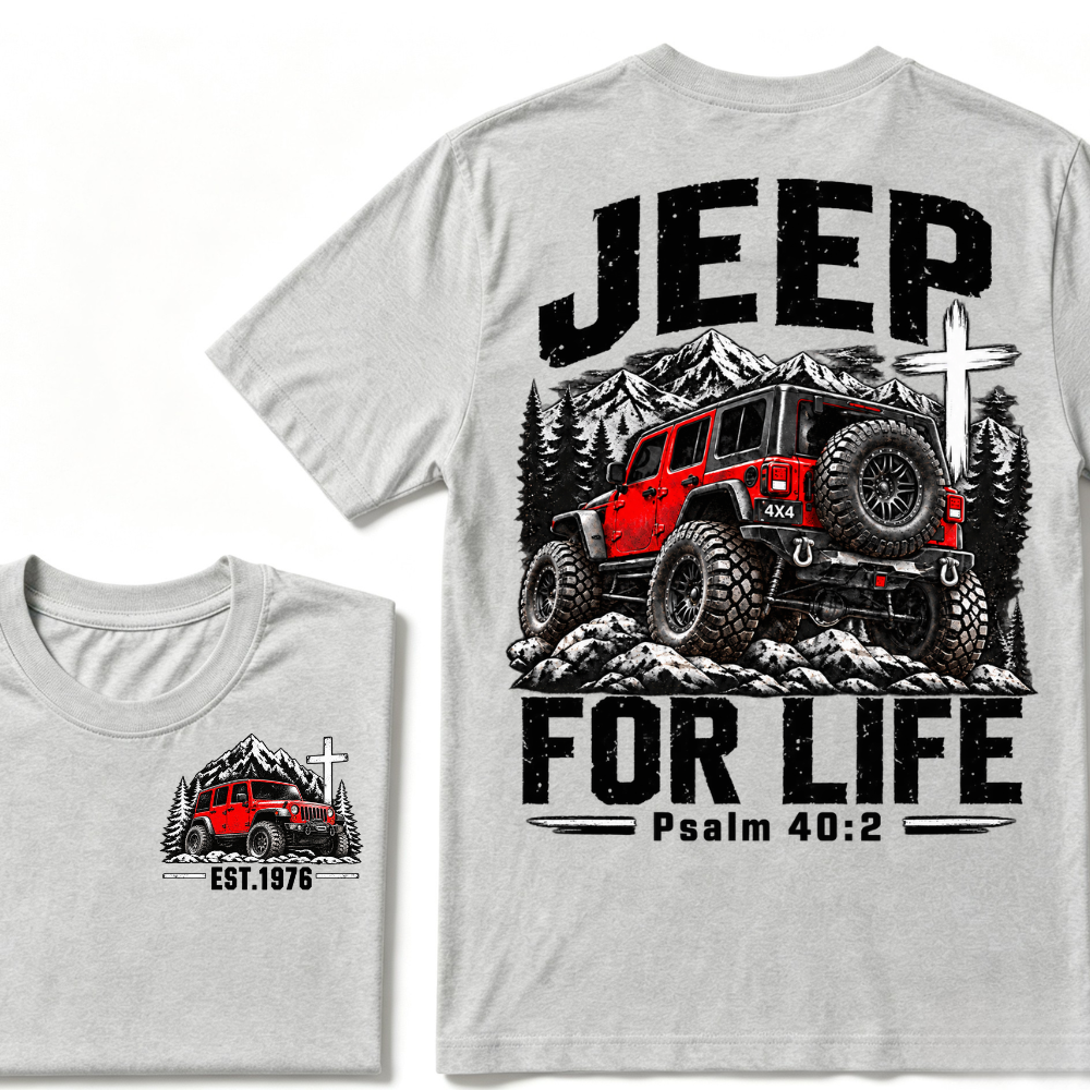Jeep For Life Psalm 40:2 Offroad 4x4 Mountain EST.Year Front And Back Print T-Shirt, Christian Jeep Lover Graphic Tee