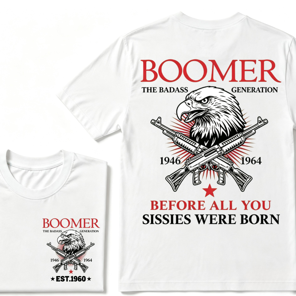 Boomer The Badass Generation 1946-1964 Eagle Crossed Guns Patriotic T-Shirt EST.Year Vintage Boomer Graphic Tee