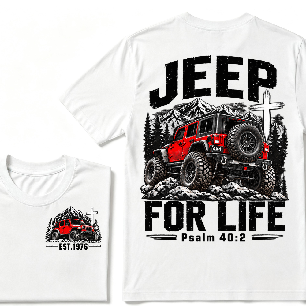Jeep For Life Psalm 40:2 Offroad 4x4 Mountain EST.Year Front And Back Print T-Shirt, Christian Jeep Lover Graphic Tee