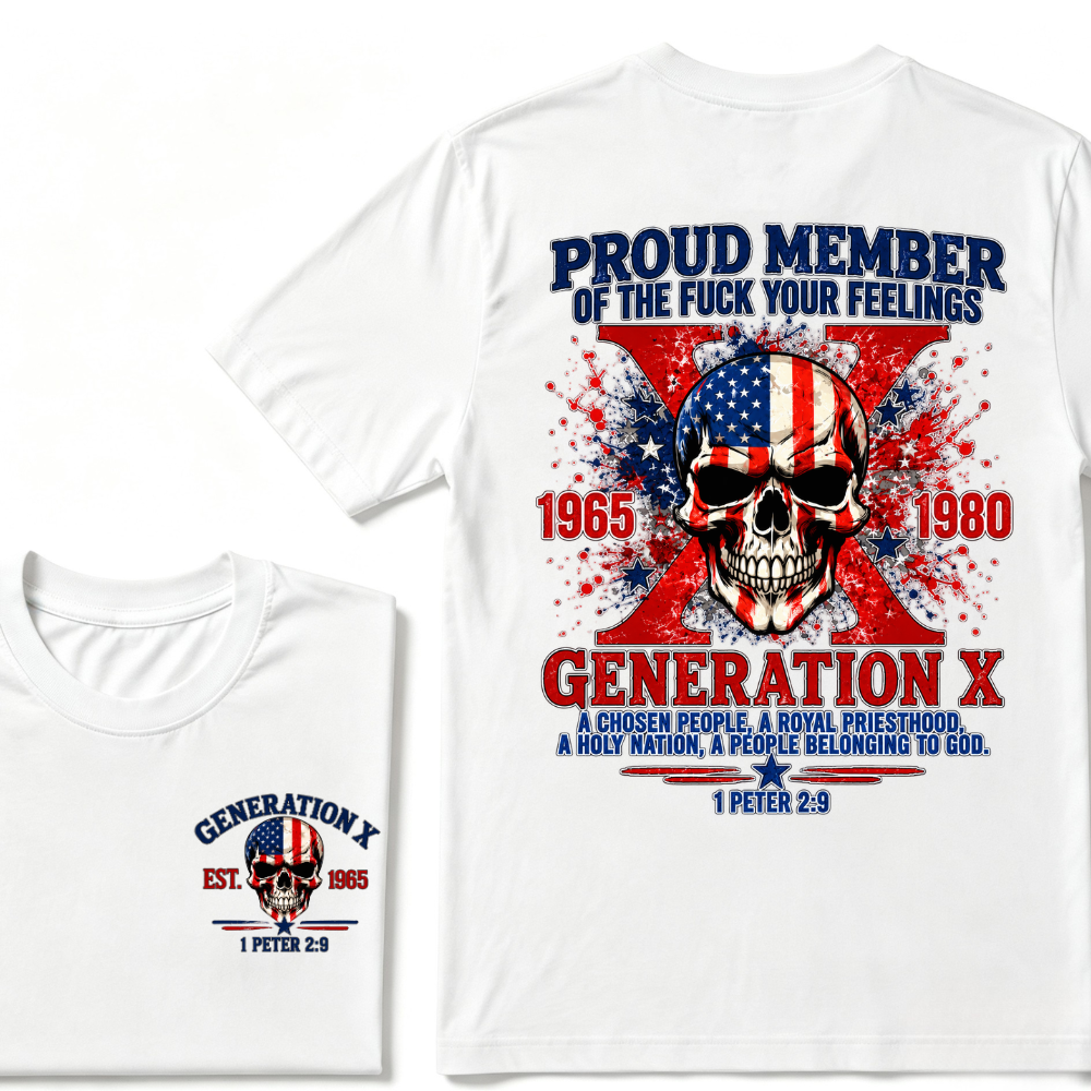Proud Member Generation X 1965-1980 American Flag Skull 1 Peter 2:9 EST.Year Christian T-Shirt