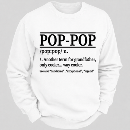 Funny Pop-Pop Definition Grandpa Graphic Sweatshirts