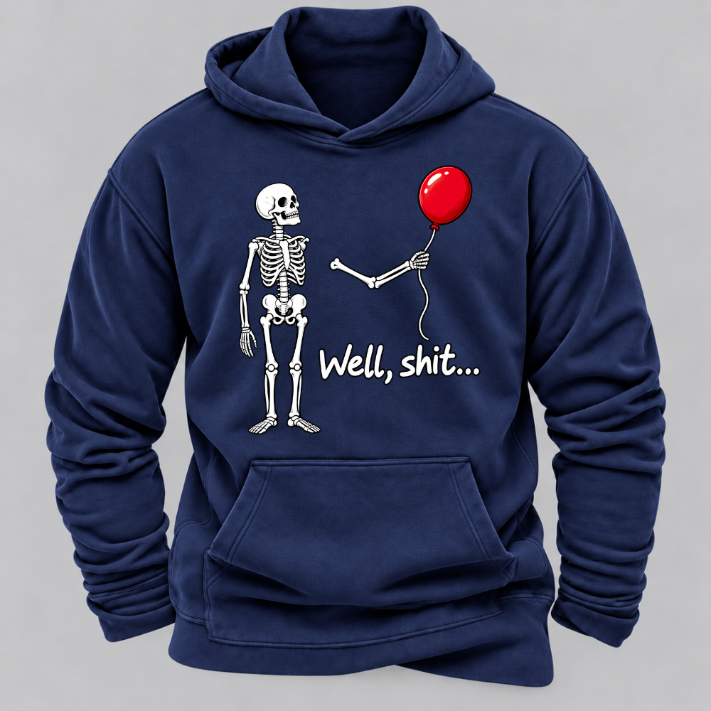 Well, Shit... Halloween Funny Hoodies