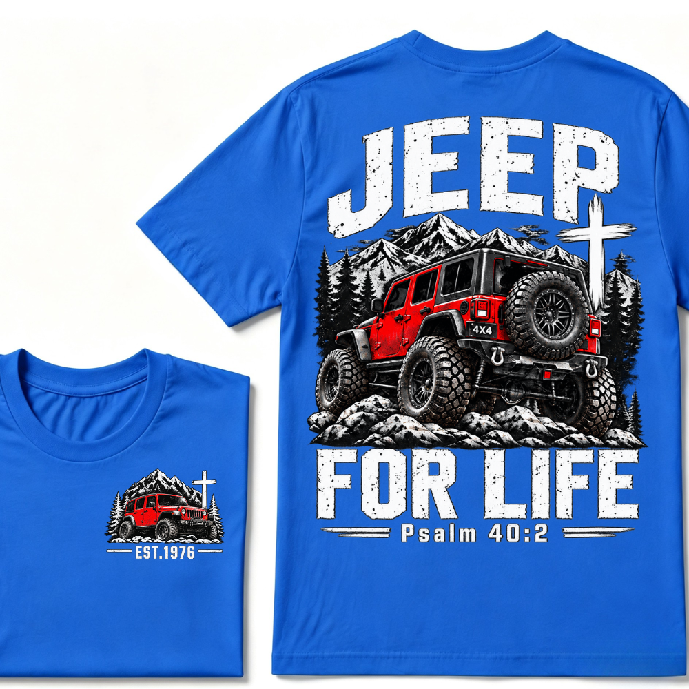 Jeep For Life Psalm 40:2 Offroad 4x4 Mountain EST.Year Front And Back Print T-Shirt, Christian Jeep Lover Graphic Tee