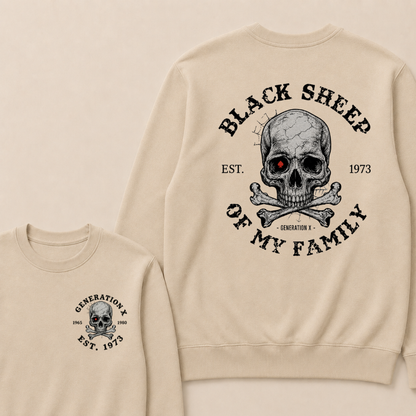 Custom Your Year Black Sheep Of My Family Generation X EST.Year Sweatshirts