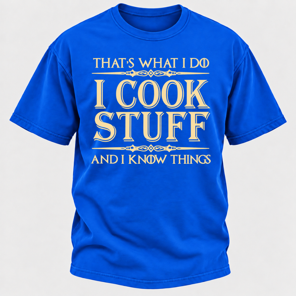 That's What I Do I Cook Stuff And I Know Things Retro Kitchen Chef Graphic T-Shirt