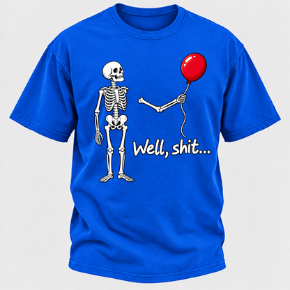 Well, Shit... Halloween Funny T-Shirt