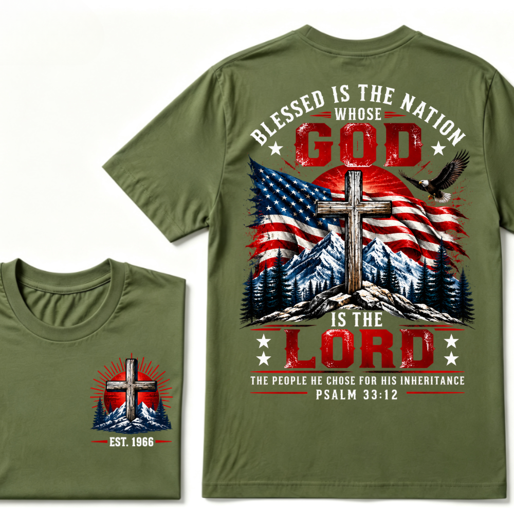 Blessed Is The Nation Whose God Is The Lord Psalm 33:12 EST.Year Patriotic Christian USA Flag EagleT-Shirt