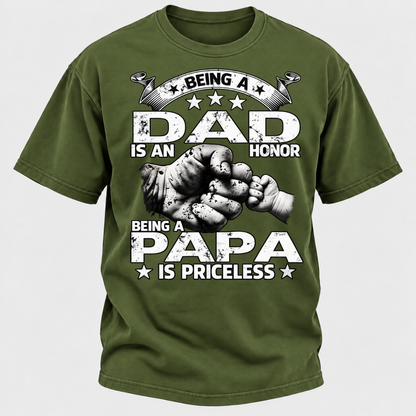 Being A Dad Is An Honor Being A Papa Is Priceless T-Shirt