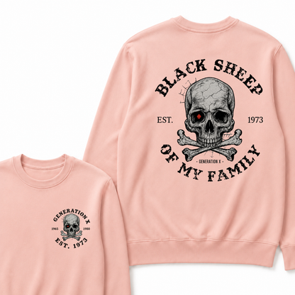 Custom Your Year Black Sheep Of My Family Generation X EST.Year Sweatshirts