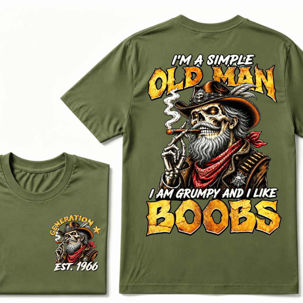 Custom Year I'm A Simple Old I Am Grumpy And I Like Boobs Generation EST.Year T-Shirt