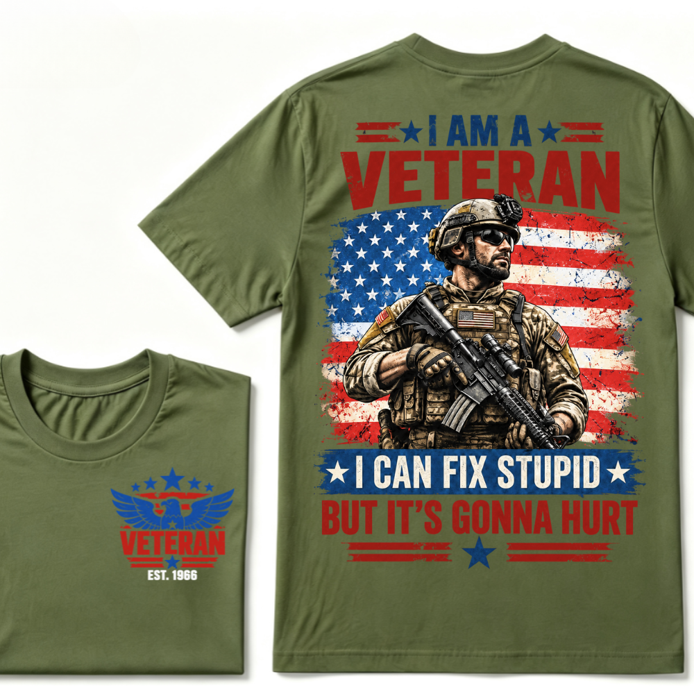 I Am A Veteran I Can Fix Stupid But It's Gonna Hurt EST.Year American Flag Veteran Front And Back Print T-Shirt, Patriotic Graphic Tee