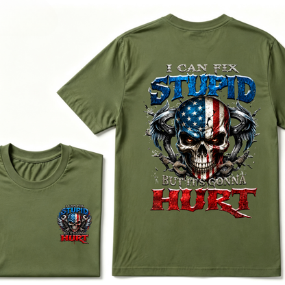 I Can Fix Stupid But It's Gonna Hurt American Flag Skull Front Back Print Unisex Graphic T-Shirt