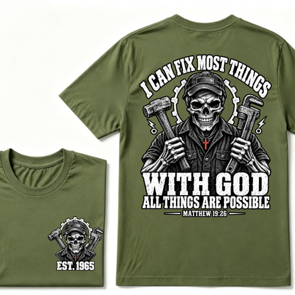 I Can Fix Most Things With God All Things Are Possible Matthew 19:26 Mechanic Skull Double Sided T-Shirt