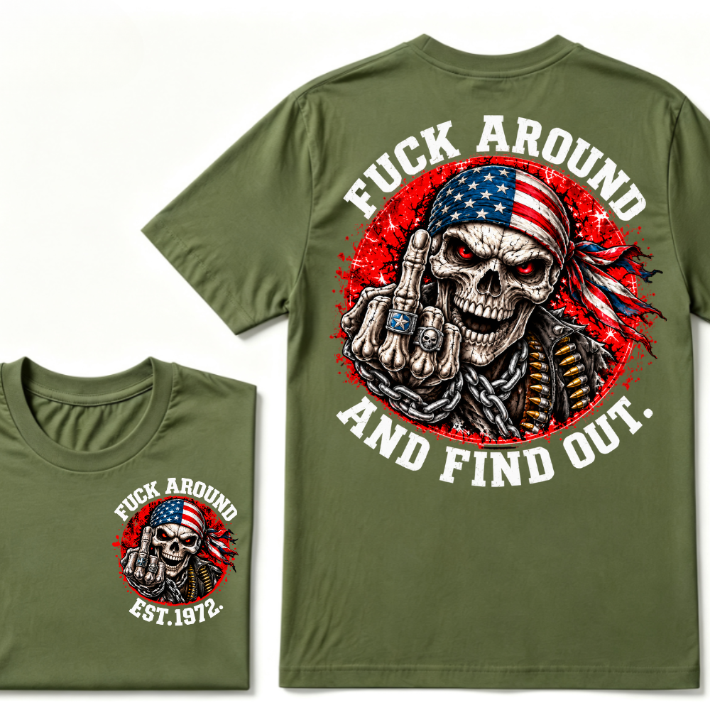 Fuck Around And Find Out USA Flag Middle Finger Skull T-Shirt EST.Year Patriotic Skeleton Graphic Tee