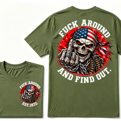 Fuck Around And Find Out USA Flag Middle Finger Skull T-Shirt EST.Year Patriotic Skeleton Graphic Tee