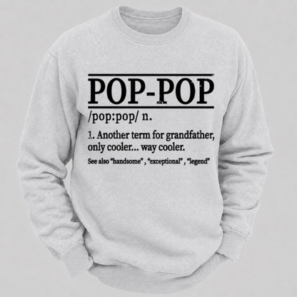 Funny Pop-Pop Definition Grandpa Graphic Sweatshirts