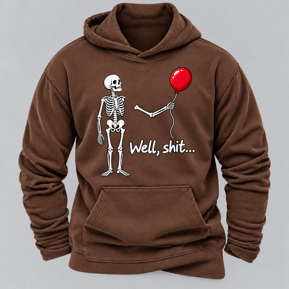 Well, Shit... Halloween Funny Hoodies