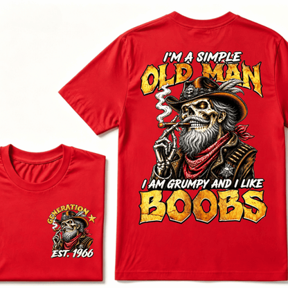 Custom Year I'm A Simple Old I Am Grumpy And I Like Boobs Generation EST.Year T-Shirt