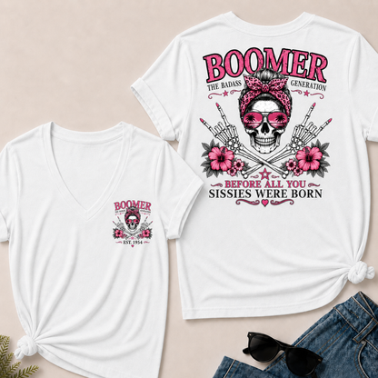 Boomer The Badass Generation Before All You Sissies Were Born V-Neck Tee
