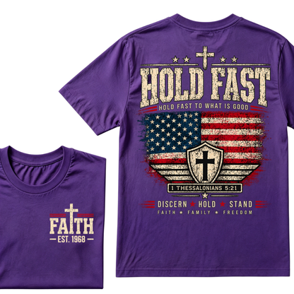 Hold Fast To What Is Good 1 Thessalonians 5:21 American Flag Christian EST.Year Faith Graphic T-Shirt