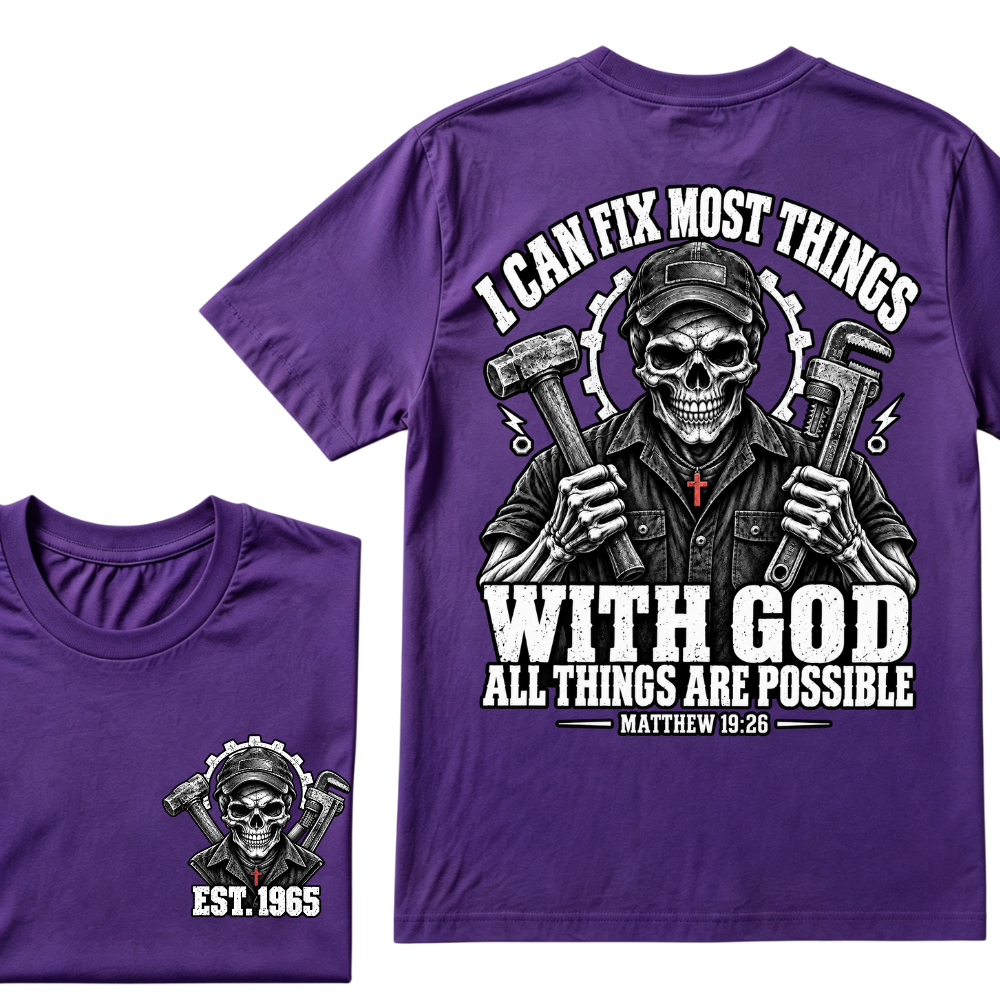 I Can Fix Most Things With God All Things Are Possible Matthew 19:26 Mechanic Skull Double Sided T-Shirt