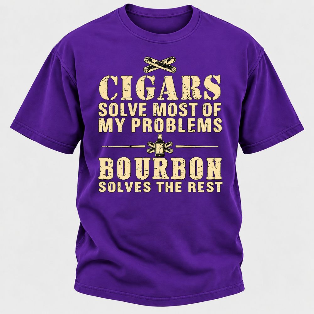 Cigars Solve Most Of My Problems Bourbon / Whiskey Does The Rest T-shirt