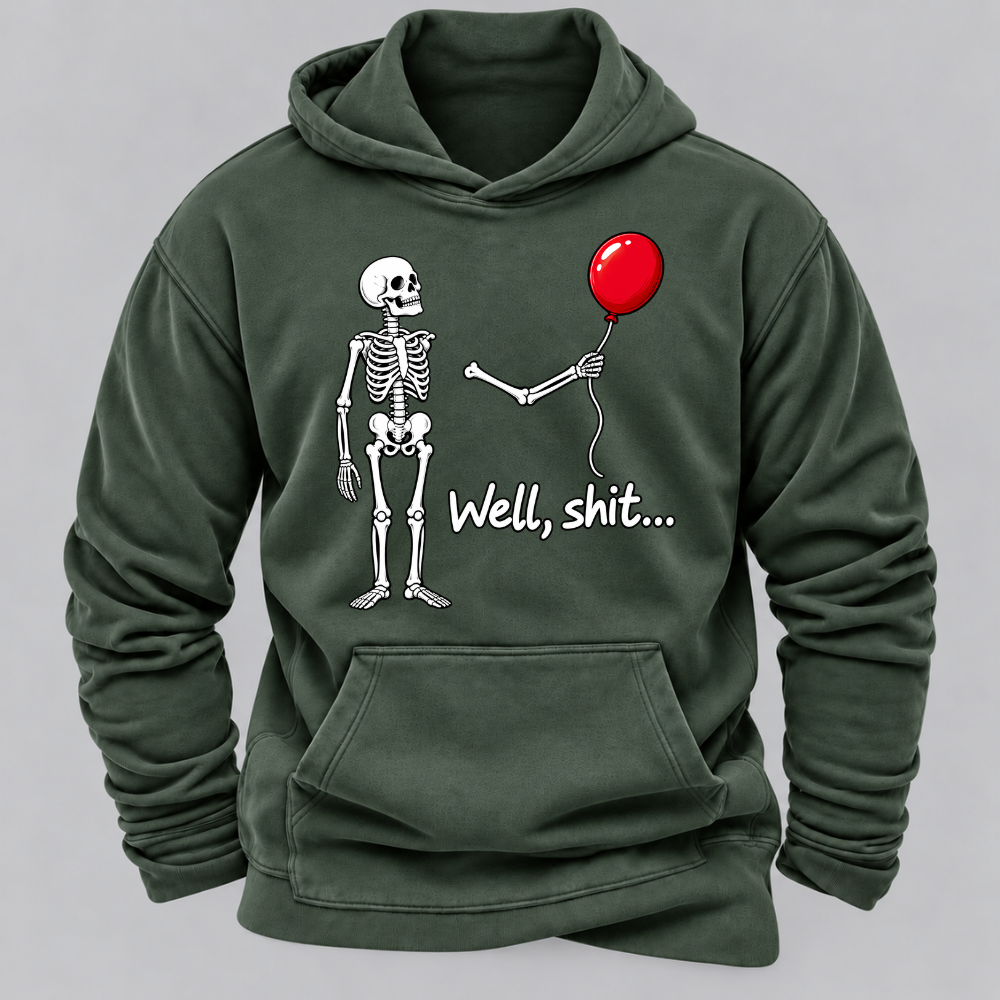 Well, Shit... Halloween Funny Hoodies
