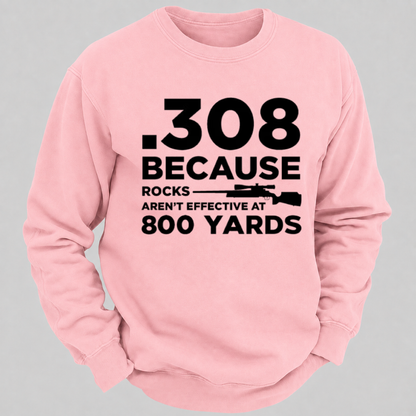 .308 Because Rocks Aren’t Effective At 800 Yards – Vintage Rifle Graphic Sweatshirts