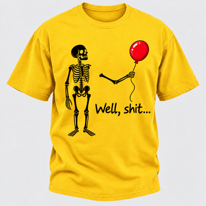 Well, Shit... Halloween Funny T-Shirt