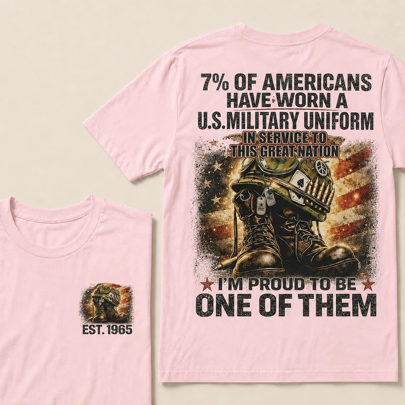 7% Of Americans Have Worn A U.S. Military Uniform Custom Year T-shirt