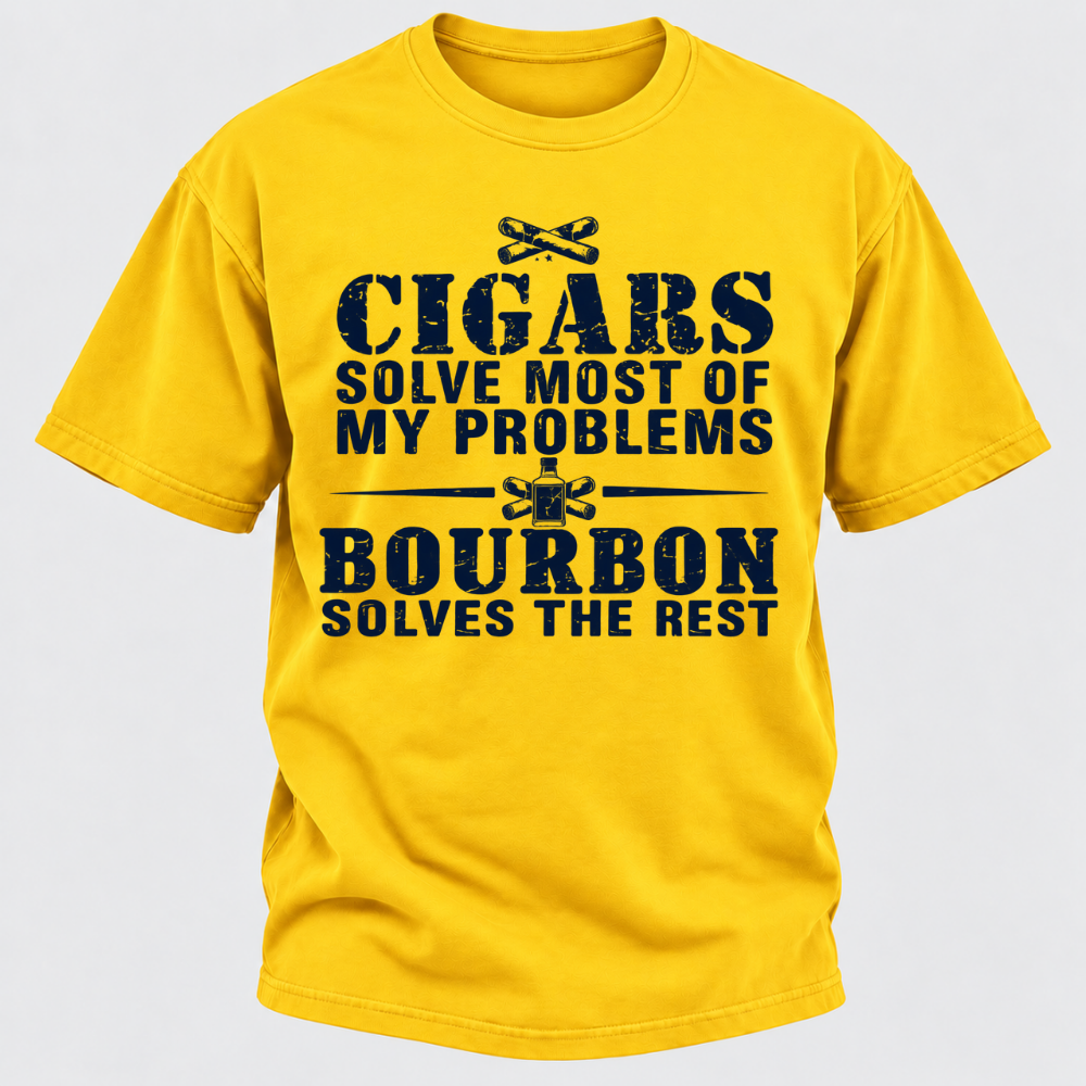 Cigars Solve Most Of My Problems Bourbon / Whiskey Does The Rest T-shirt