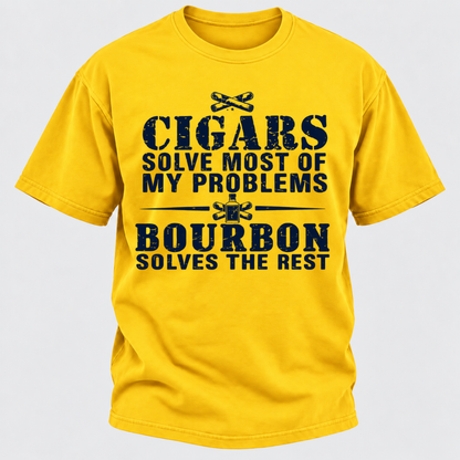 Cigars Solve Most Of My Problems Bourbon / Whiskey Does The Rest T-shirt