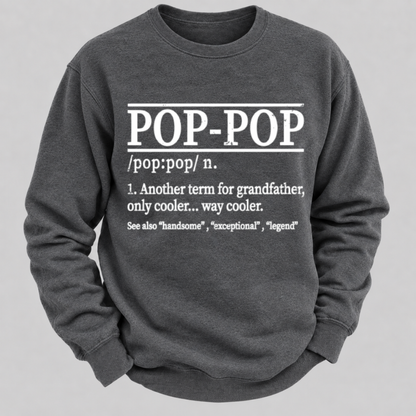 Funny Pop-Pop Definition Grandpa Graphic Sweatshirts
