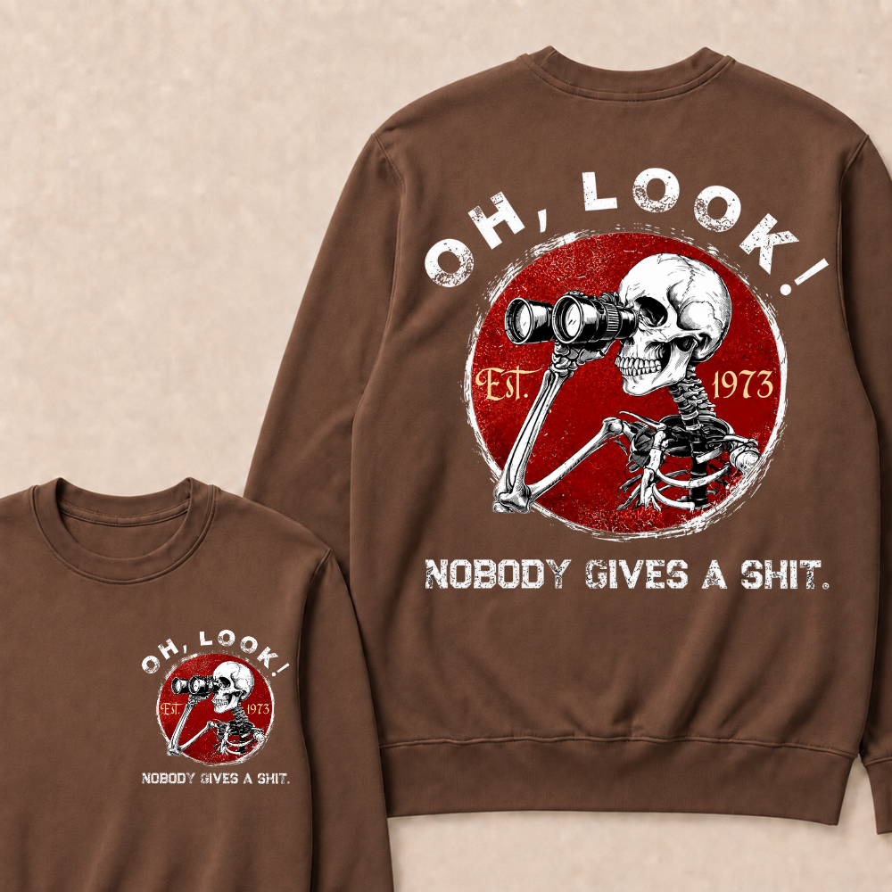 Custom Your Year Oh Look Nobody Gives A Shit EST.Year Sweatshirts