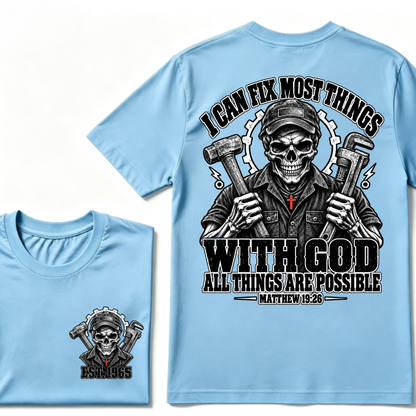 I Can Fix Most Things With God All Things Are Possible Matthew 19:26 Mechanic Skull Double Sided T-Shirt