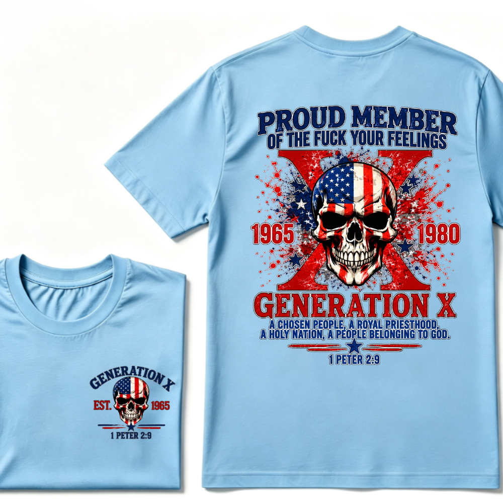 Proud Member Generation X 1965-1980 American Flag Skull 1 Peter 2:9 EST.Year Christian T-Shirt