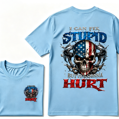 I Can Fix Stupid But It's Gonna Hurt American Flag Skull Front Back Print Unisex Graphic T-Shirt