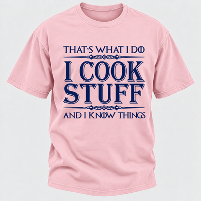 That's What I Do I Cook Stuff And I Know Things Retro Kitchen Chef Graphic T-Shirt