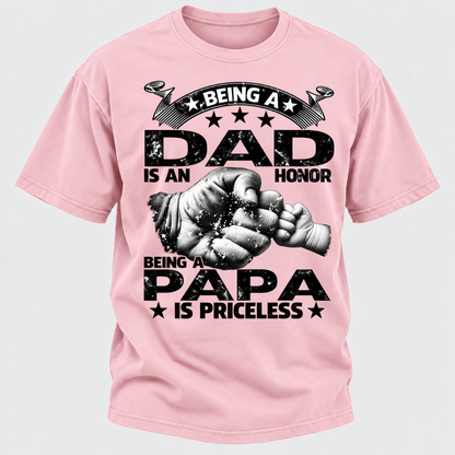 Being A Dad Is An Honor Being A Papa Is Priceless T-Shirt